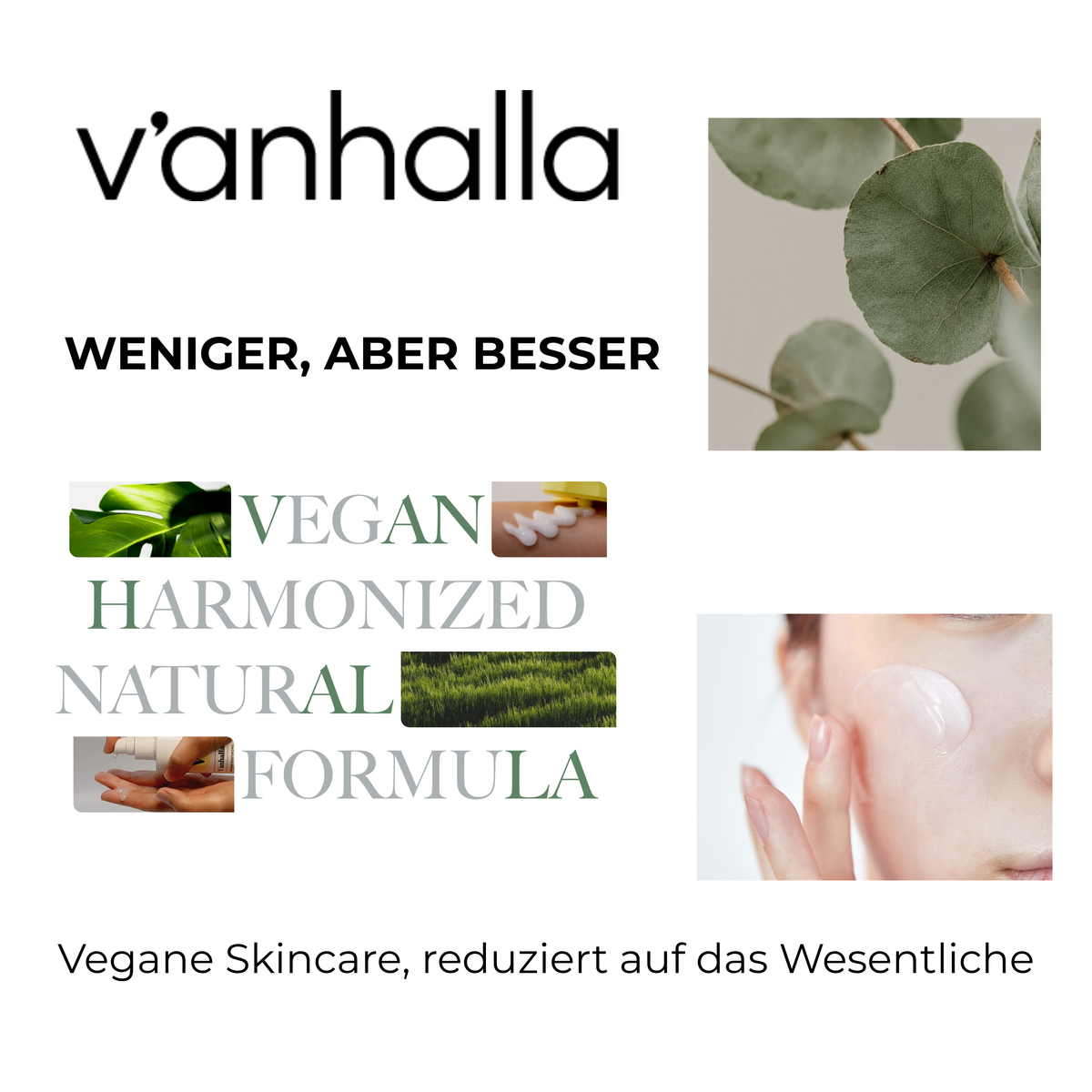 V’anhalla Markenübersicht mit grünen Pflanzenblättern, natürlichen Landschaften, Cremetexturen und einer Nahaufnahme beim Auftragen von Gesichtscreme.